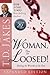 Woman Thou Art Loosed! by T.D. Jakes