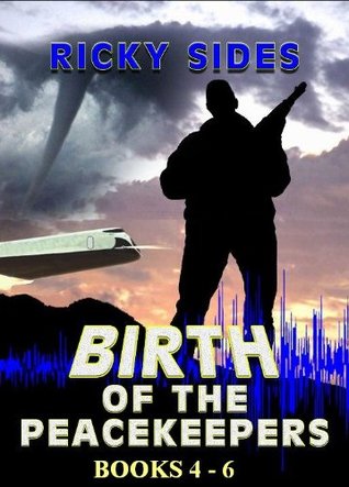 The Peacekeepers, Books 4 - 6 (The Peacekeepers #4-6)