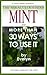 Mint, The Miraculous Herb and more than 30 Ways To Use It (Handy Book Series 2)