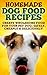 Homemade Healthy Dog Food F...