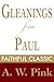 Gleanings from Paul: His Prayer (Arthur Pink Collection Book 25)