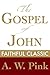 The Gospel of John (Arthur ...