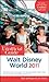 The Unofficial Guide(r) Walt Disney World(r) 2011 by Bob Sehlinger
