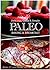 Delicious, Quick & Simple - Paleo Baking and Breakfast Recipes (Paleo cookbook for the real Paleo diet eaters)