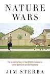 Nature Wars by Jim Sterba Nature Wars by Jim Sterba