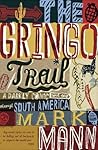 The Gringo Trail:...