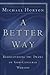 A Better Way by Michael Scott Horton