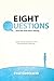 Eight Questions: And the God Who's Asking