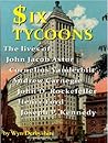 Six Tycoons: The ...