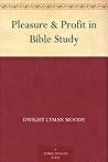 Book cover for Pleasure & Profit in Bible Study