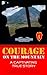 Courage on the Mountain by George Reischling