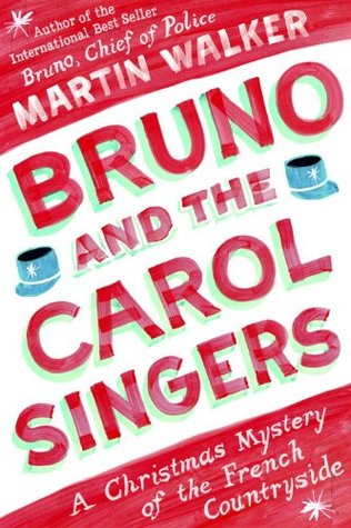 Bruno and the Carol Singers (Bruno, Chief of Police, #5.5)