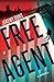 Free Agent: A Novel (A Paul Dark Novel Book 1)
