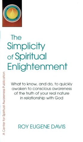 The Simplicity of Spiritual Enlightenment (Kindle Edition)