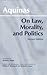 On Law, Morality, and Politics by Thomas Aquinas