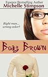 Boaz Brown by Michelle Stimpson Boaz Brown by Michelle Stimpson