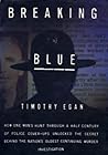 Breaking Blue by Timothy Egan