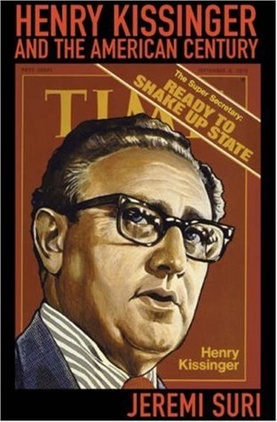 Henry Kissinger and the American Century (Hardcover)