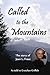 Called to the Mountains: The Story of Jean L. Frese