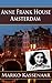 Anne Frank House Amsterdam:...