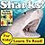 Children's Book: "Sharks! Learn About Sharks While Learning To Read - Sharks Photos And Facts Make It Easy!" (Over 45+ Photos of Sharks)