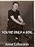 You're only a Girl