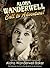 Aloha Wanderwell "Call to Adventure": True Tales of the Wanderwell Expedition, First Woman to Circle the World in an Automobile