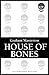 House of Bones