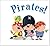 Pirates! by Viviana Garófoli Pirates! by Viviana Garófoli