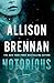 Notorious (Max Revere, #1)
