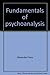 Fundamentals of Psychoanalysis