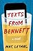 Texts from Bennett