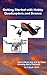 Getting Started with Hobby Quadcopters and Drones by Craig Issod