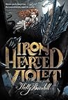 Iron Hearted Violet