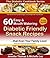 Diabetic Cookbook - 60 Easy...