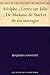 Adolphe ; Lettre sur Julie ; De Madame de Staël et de ses ouvrages (French Edition)