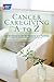 Cancer Caregiving A-to-Z: An At-Home Guide for Patients and Families