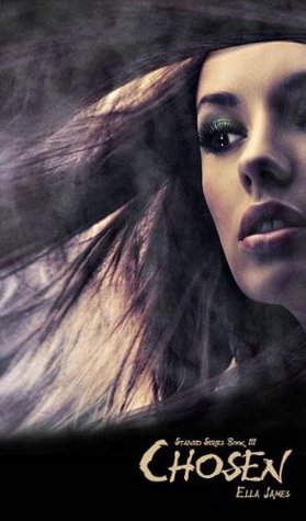 Chosen (Stained, #3)