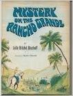 Mystery of the Rancho Grande
