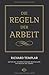 Die Regeln der Arbeit