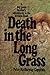 Death in the Long Grass by Peter Hathaway Capstick Death in the Long Grass by Peter Hathaway Capstick