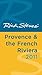 Rick Steves' Provence & The French Riviera 2011