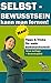 Selbstbewusstsein kann man lernen! Tipps & Tricks für mehr Se... by Alexander Stern