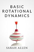 Basic Rotational Dynamics