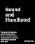 Bound and Humiliated by Sara Tyr