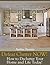 Defeat Clutter NOW! How to ...