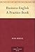 Business English A Practice Book