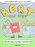 Learning German With Stories And Pictures: Bert Das Buch: or: How the books learned to love the future (German Edition)