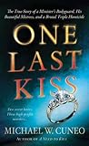 One Last Kiss by Michael W. Cuneo
