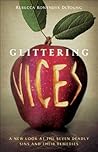 Book cover for Glittering Vices: A New Look at the Seven Deadly Sins and Their Remedies
